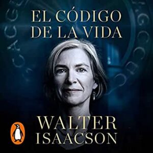 El código de la vida de Walter Isaacson