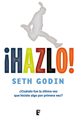 Lee más sobre el artículo Resumen de Hazlo de Seth Godin