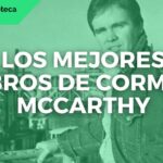 Los Mejores Libros de Cormac McCarthy