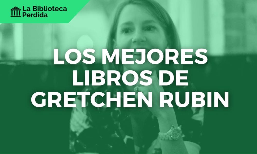 Los Mejores Libros de Gretchen Rubin