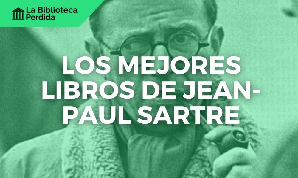 Los Mejores Libros de Jean-Paul Sartre