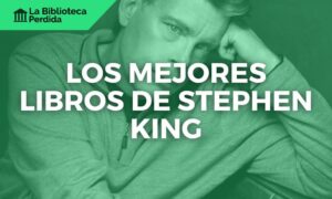 Los Mejores Libros de Stephen King
