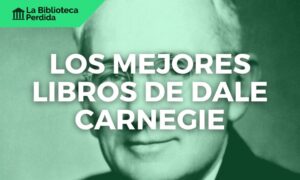 Los Mejores libros de Dale Carnegie