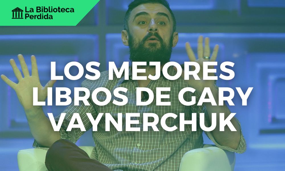Los Mejores libros de Gary Vaynerchuk