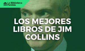 Los Mejores libros de Jim Collins 