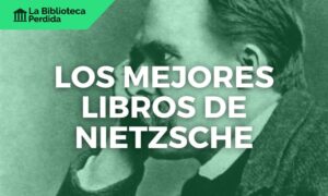 Los Mejores libros de Nietzsche