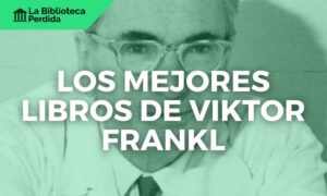 Los Mejores libros de Viktor Frankl