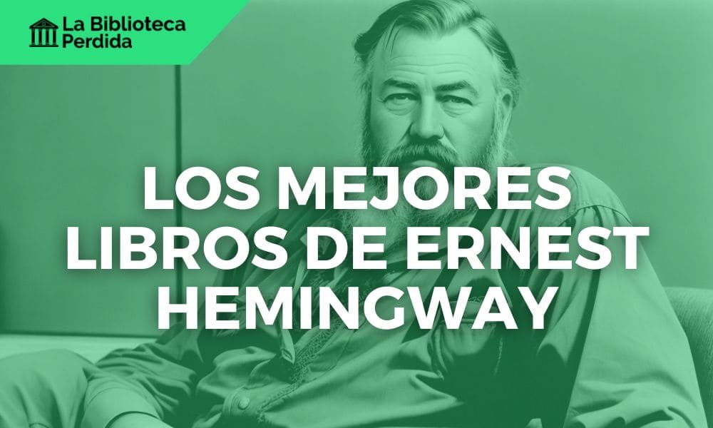 Los mejores Libros de Ernest Hemingway