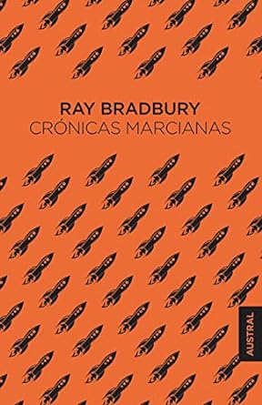 Resumen de Crónicas Marcianas de Ray Bradbury