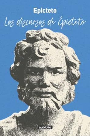 Resumen de Discursos de Epicteto