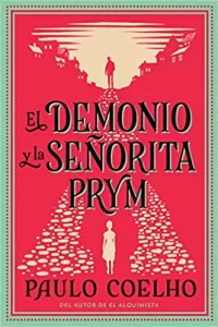Resumen de El Demonio y la Senorita Prym de Paulo Coelho