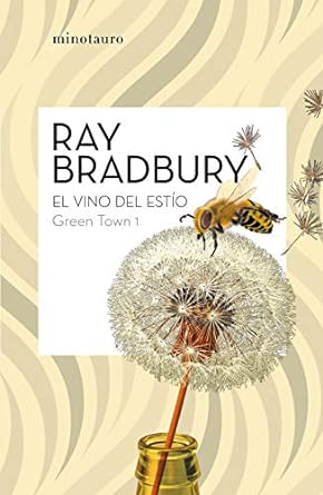 Resumen de El vino del estío de Ray Bradbury