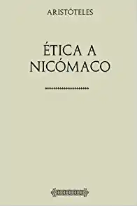 Resumen de Ética a Nicómaco