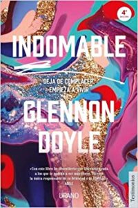 Resumen de Indomabe de Glennon Doyle
