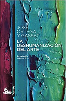 Resumen de La deshumanización del arte