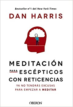 Resumen de Meditación para escépticos con reticencias
