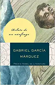 Resumen de Relato de un náufrago de Gabriel Garcia Márquez