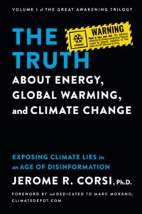 The Truth about Energy, Global Warming, and Climate Change